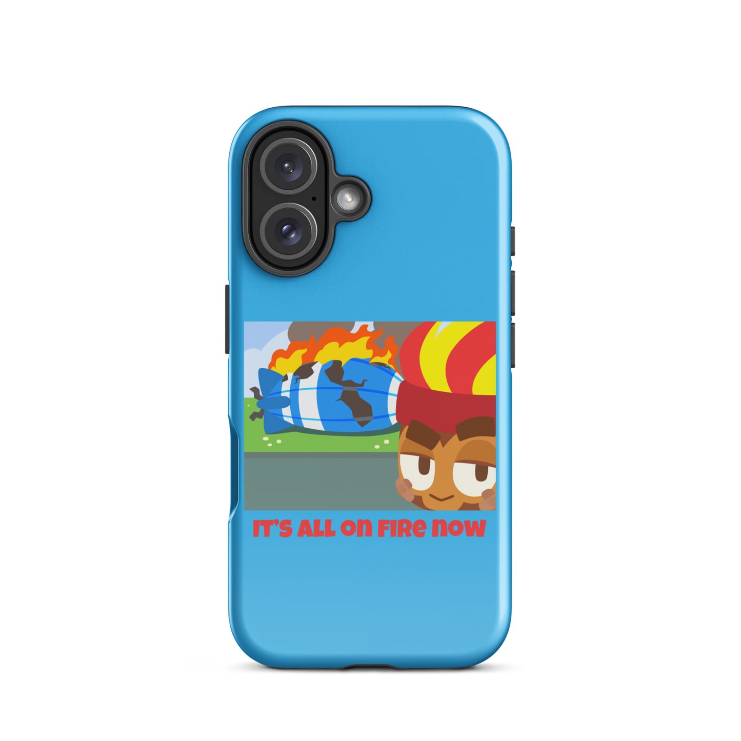 It's All On Fire Now iPhone Case (Tough)