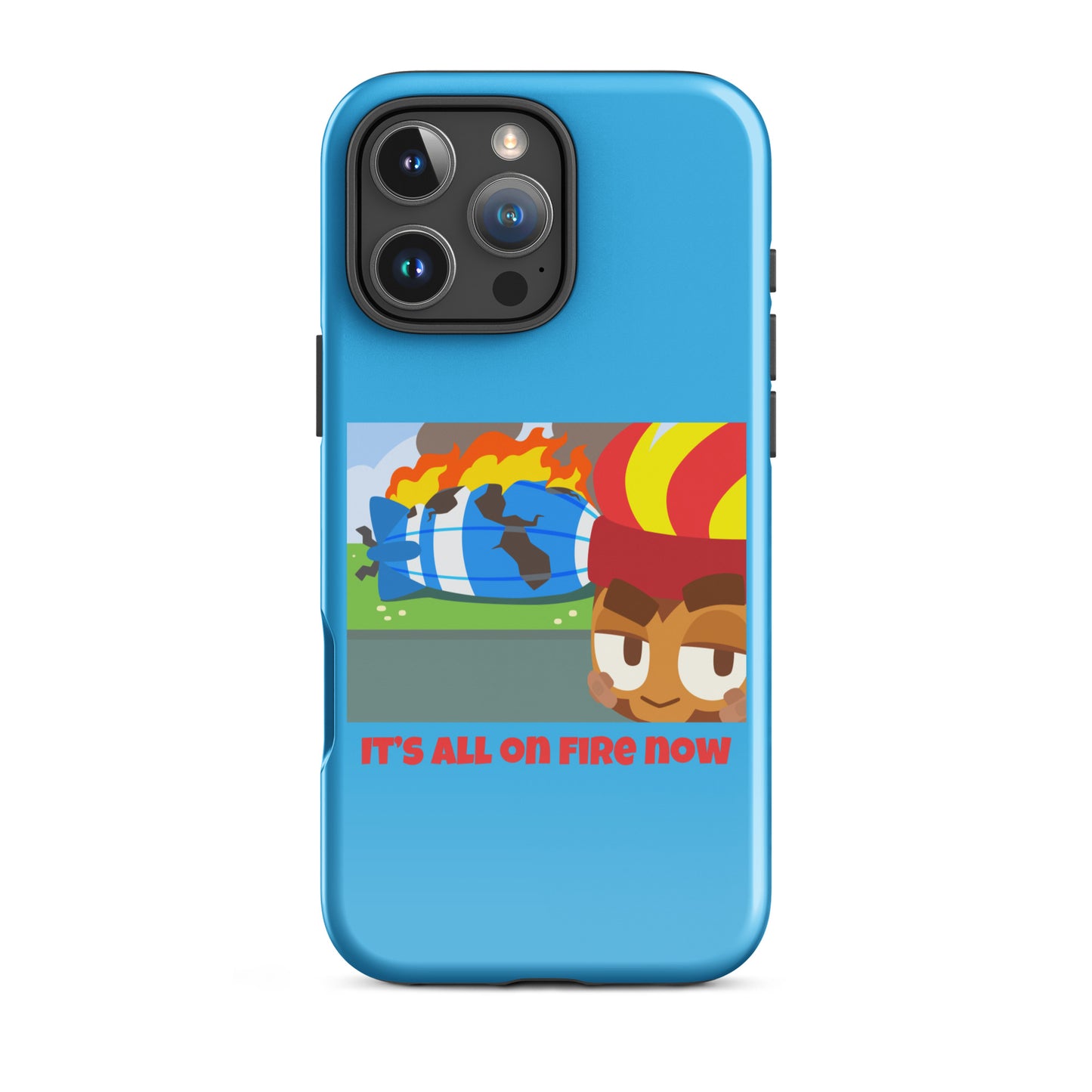 It's All On Fire Now iPhone Case (Tough)