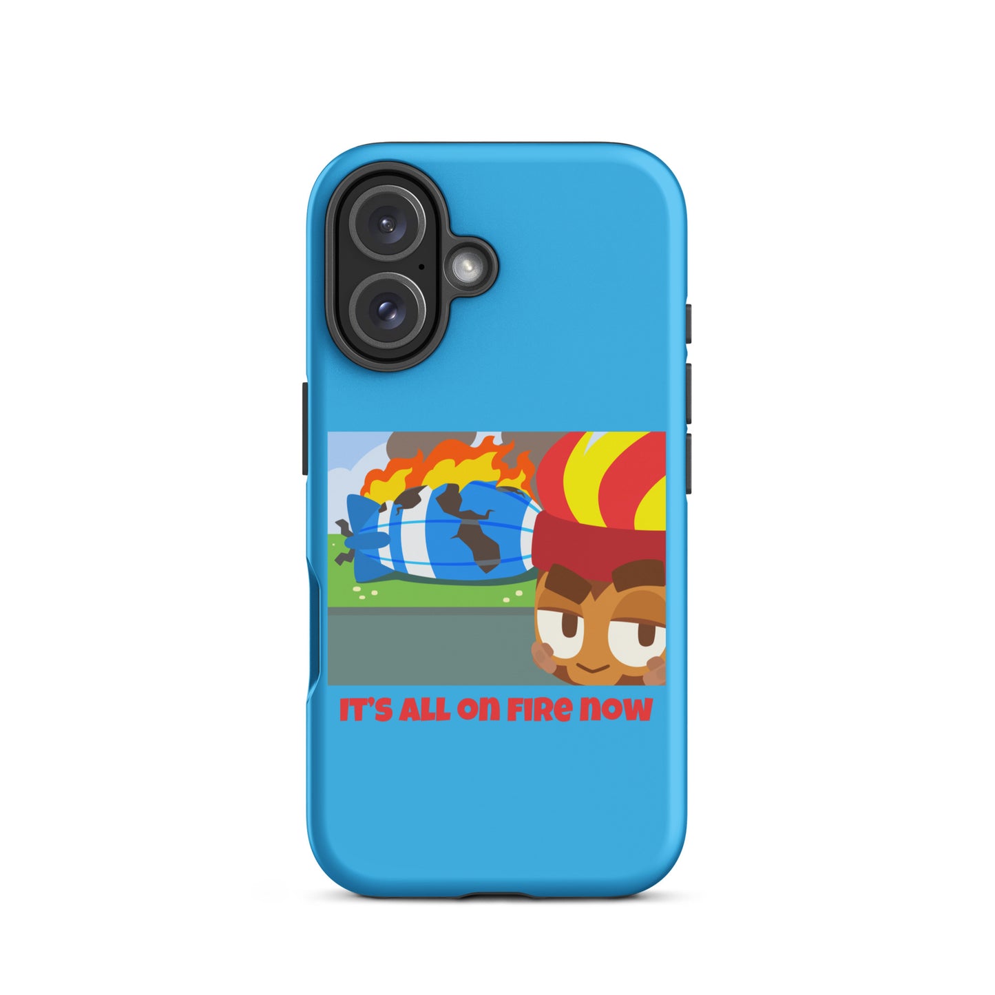 It's All On Fire Now iPhone Case (Tough)