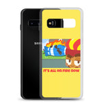 It's All On Fire Now Samsung Case