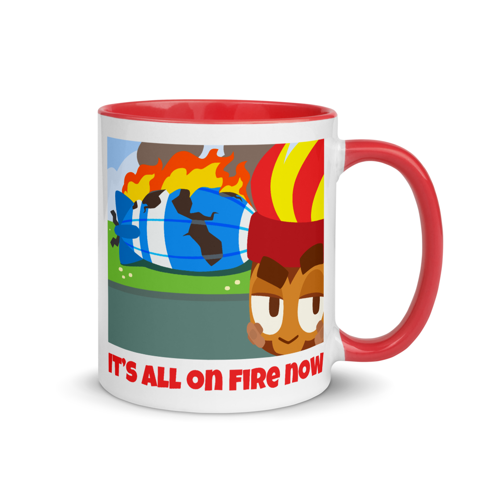 It's All On Fire Now Mug