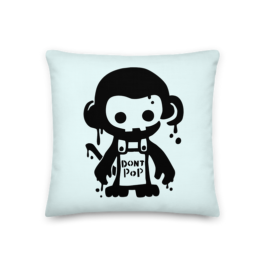 Don't Pop Premium Pillow