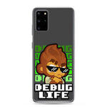 Debug Life Samsung Case