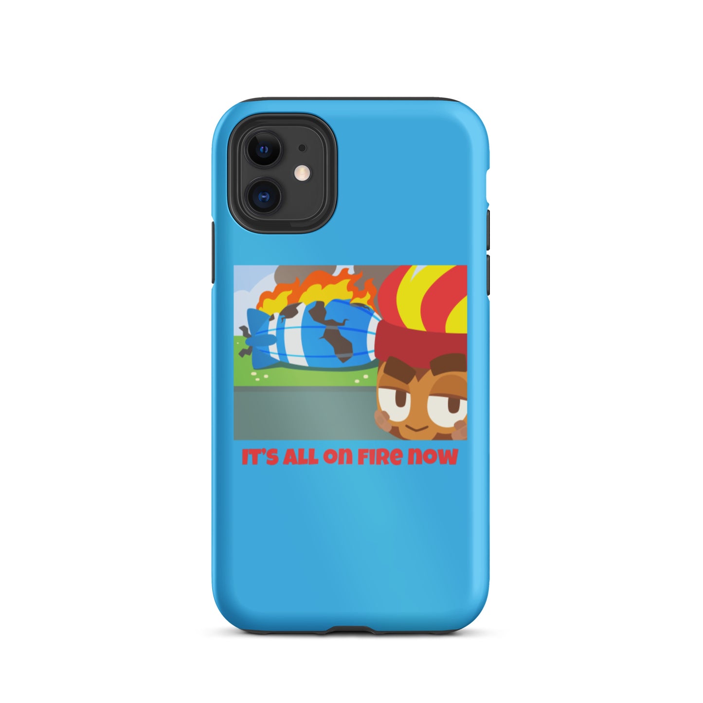 It's All On Fire Now iPhone Case (Tough)