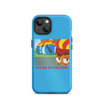 It's All On Fire Now iPhone Case (Tough)